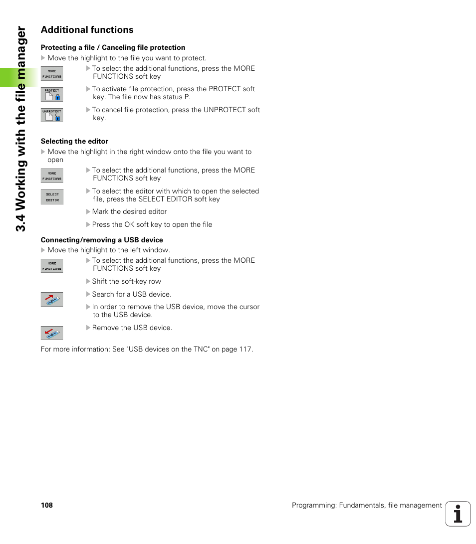 Additional functions, 4 w o rk ing with the file manag e r | HEIDENHAIN TNC 620 (73498x-01) ISO programming User Manual | Page 108 / 497
