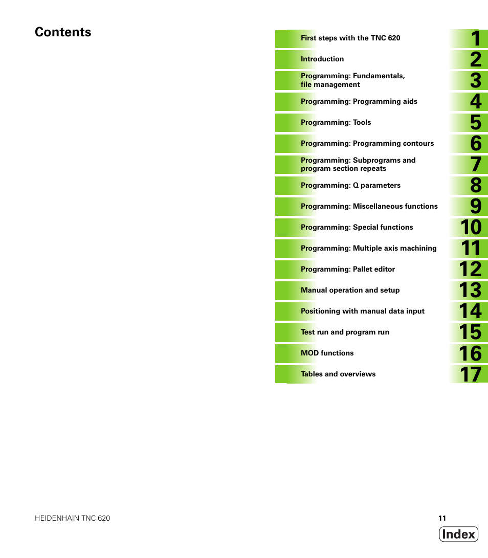 HEIDENHAIN TNC 620 (73498x-01) ISO programming User Manual | Page 11 / 497