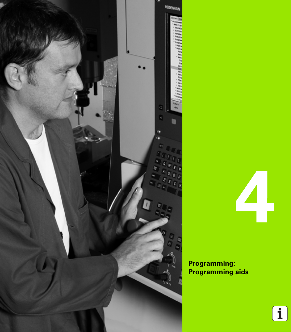Programming: programming aids, 4 programming: programming aids | HEIDENHAIN TNC 620 (73498x-01) ISO programming User Manual | Page 119 / 497
