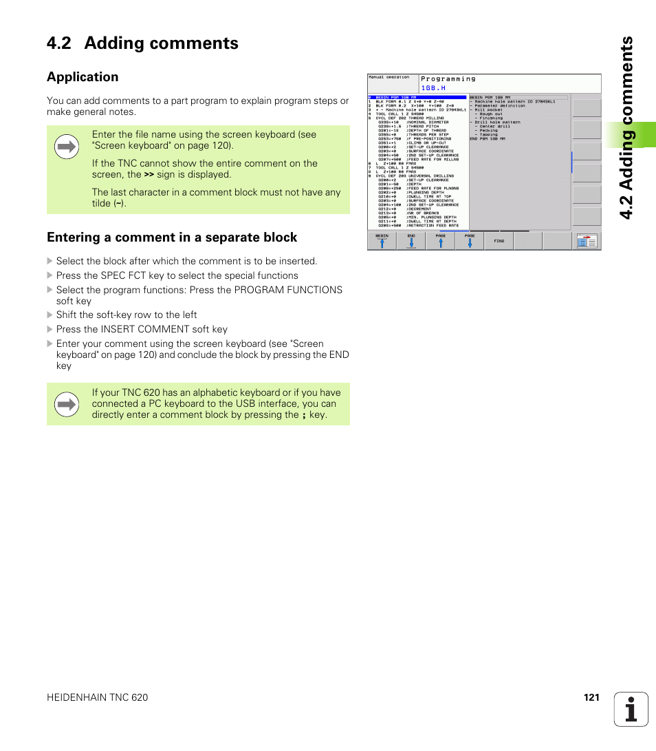 2 adding comments, Application, Entering a comment in a separate block | 2 a dding comments 4.2 adding comments | HEIDENHAIN TNC 620 (73498x-01) ISO programming User Manual | Page 121 / 497