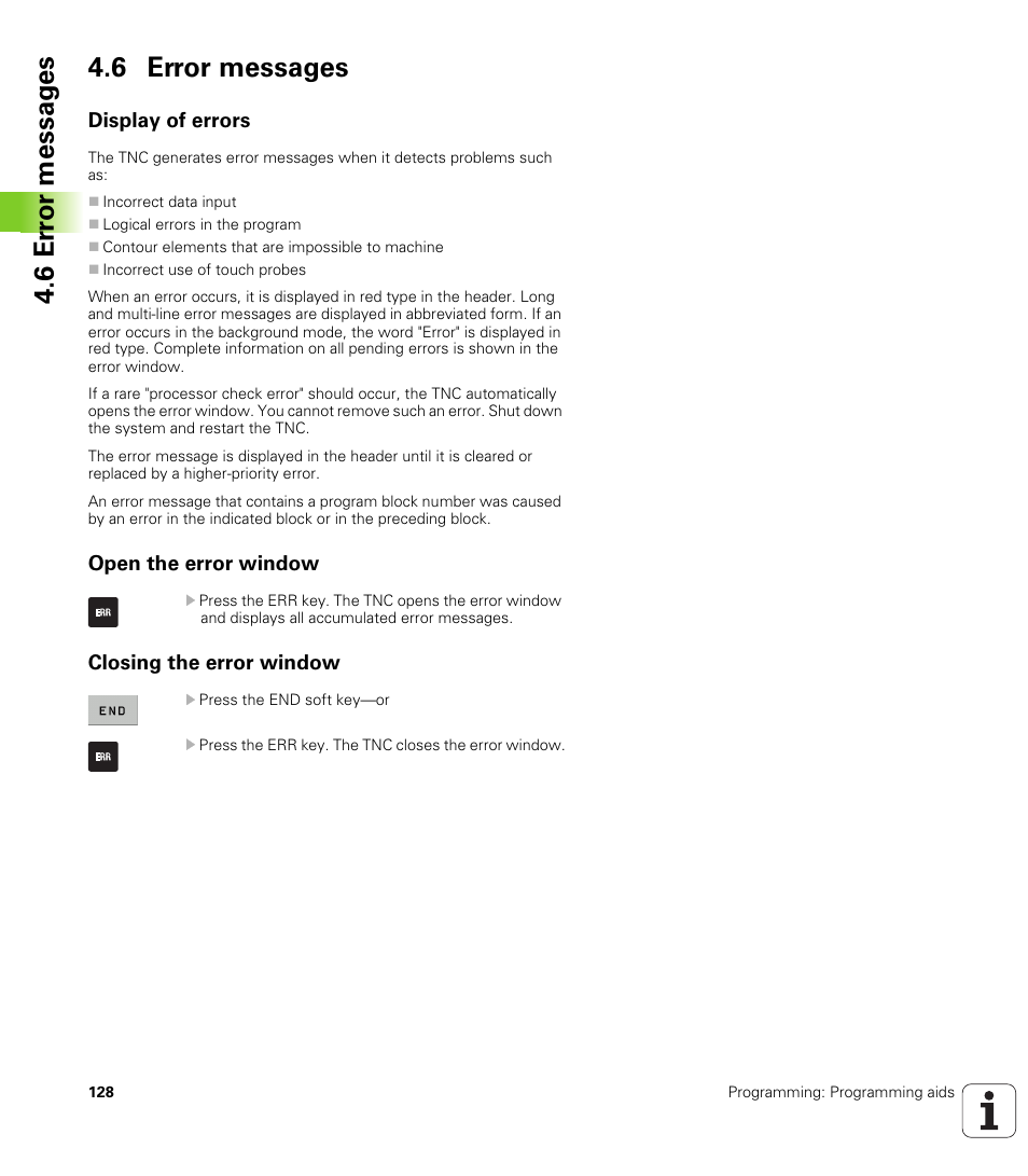 6 error messages, Display of errors, Open the error window | Closing the error window, 6 er ro r messag es 4.6 error messages | HEIDENHAIN TNC 620 (73498x-01) ISO programming User Manual | Page 128 / 497