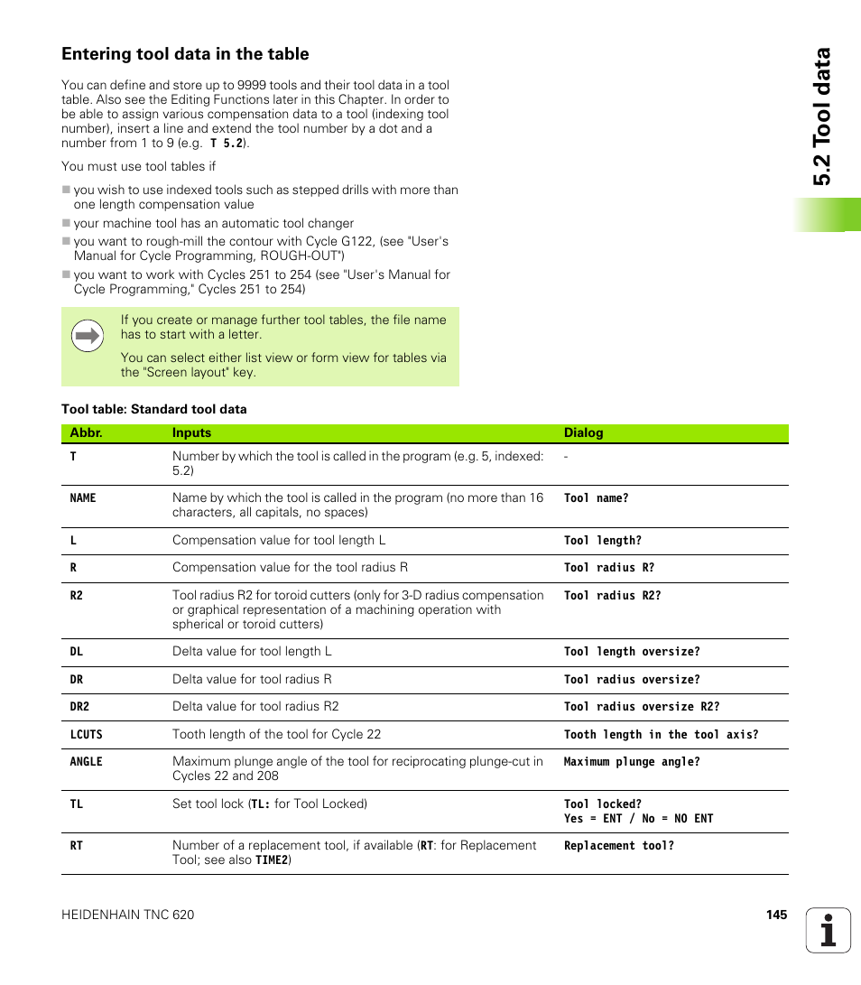 Entering tool data in the table, 2 t ool data | HEIDENHAIN TNC 620 (73498x-01) ISO programming User Manual | Page 145 / 497
