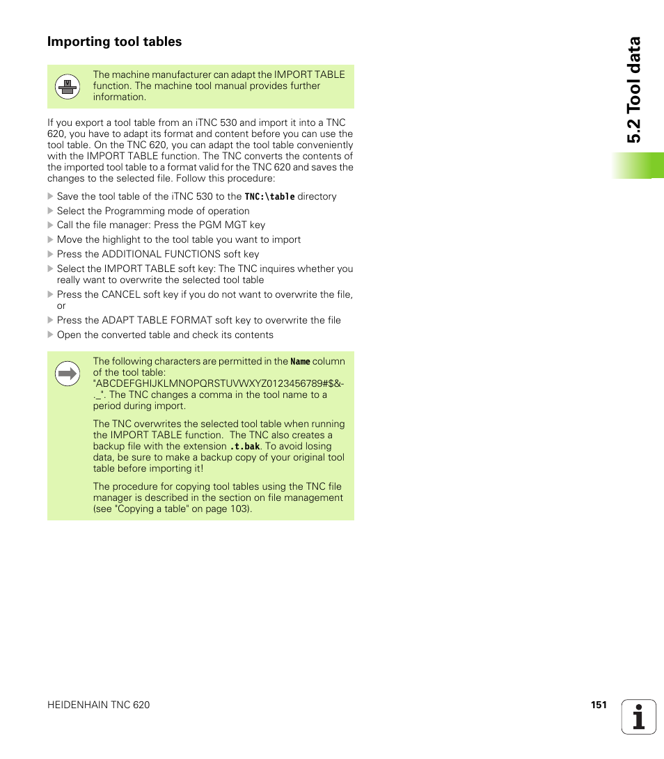 Importing tool tables, 2 t ool data | HEIDENHAIN TNC 620 (73498x-01) ISO programming User Manual | Page 151 / 497