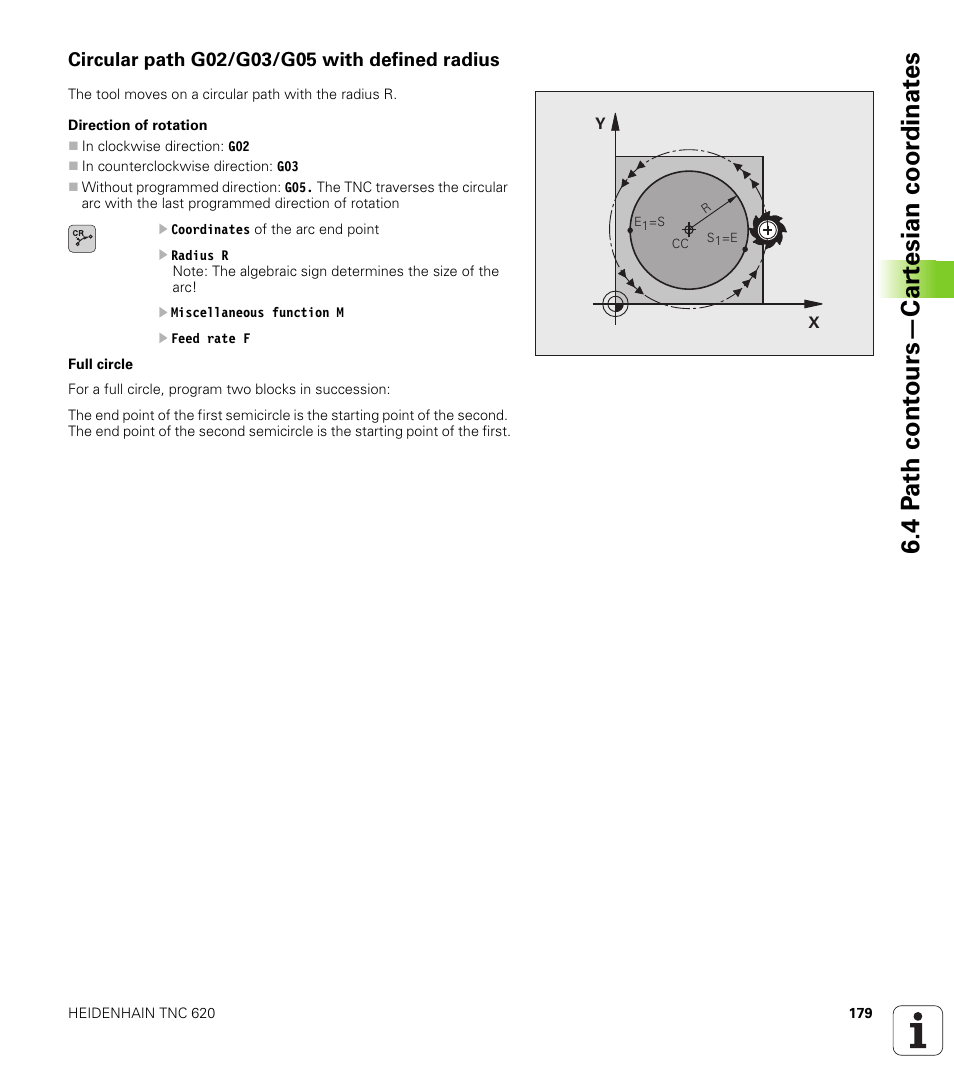 Circular path g02/g03/g05 with defined radius, 4 p a th cont ours—car te sian coor dinat e s | HEIDENHAIN TNC 620 (73498x-01) ISO programming User Manual | Page 179 / 497