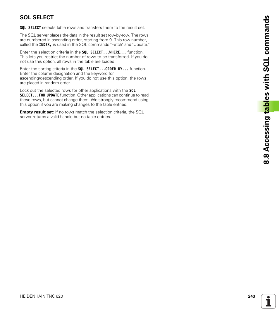 Sql select, 8 a ccessing tables with sql commands | HEIDENHAIN TNC 620 (73498x-01) ISO programming User Manual | Page 243 / 497