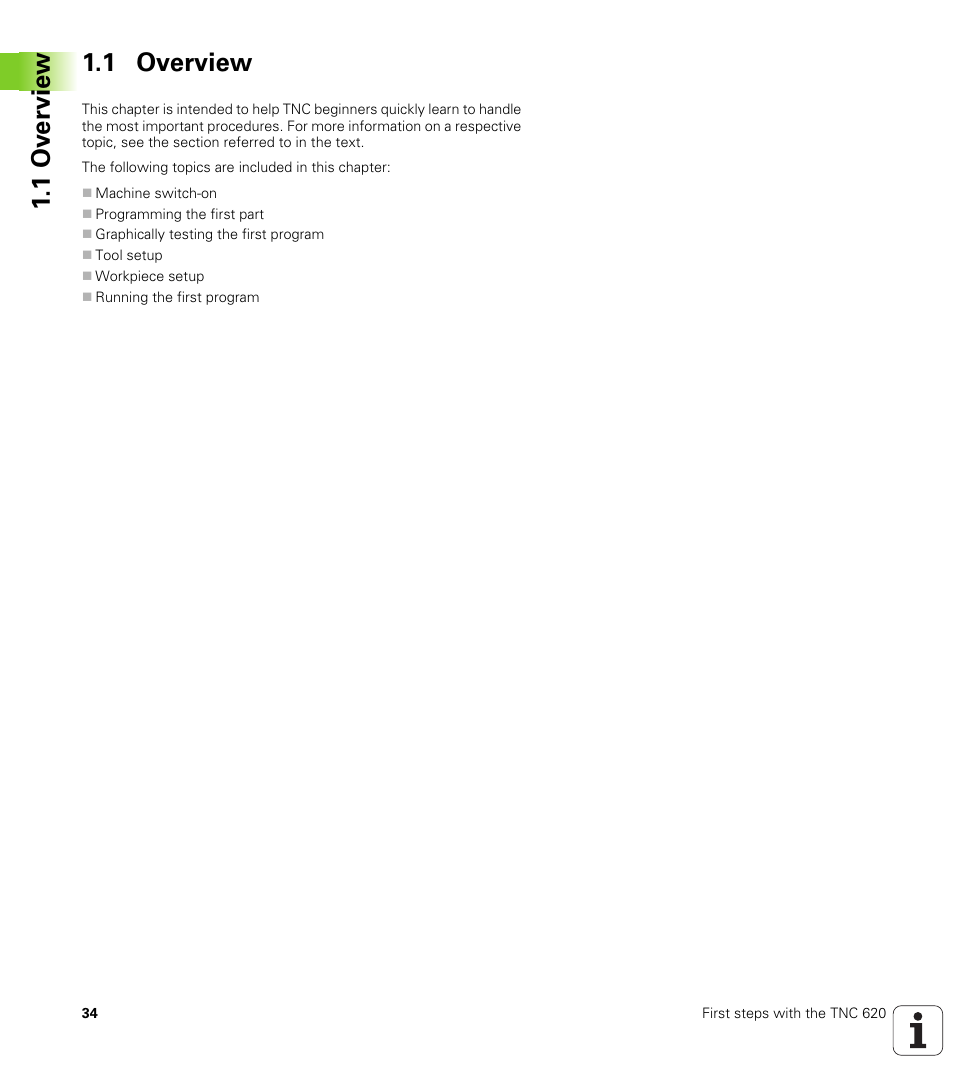 1 overview, 1 ov erview 1.1 overview | HEIDENHAIN TNC 620 (73498x-01) ISO programming User Manual | Page 34 / 497