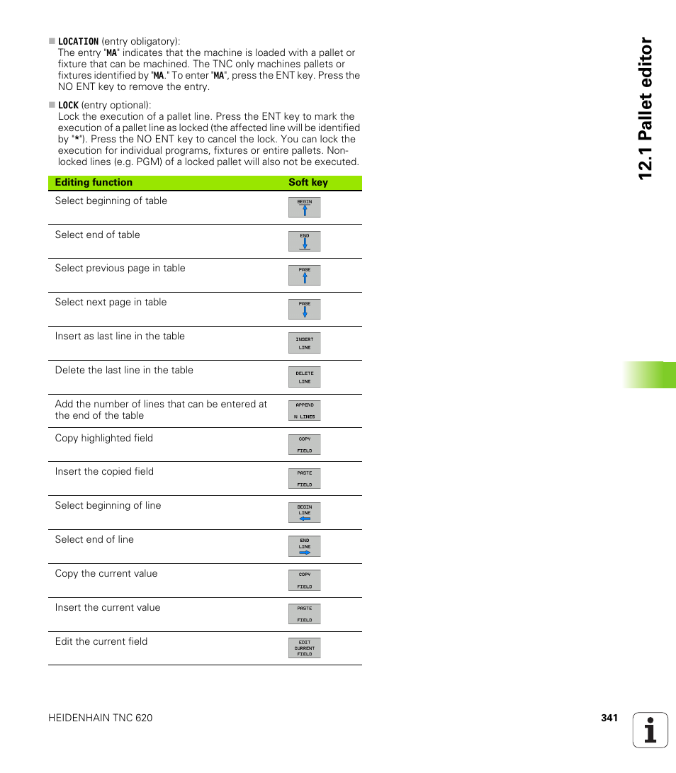 1 p a llet edit or | HEIDENHAIN TNC 620 (73498x-01) ISO programming User Manual | Page 341 / 497