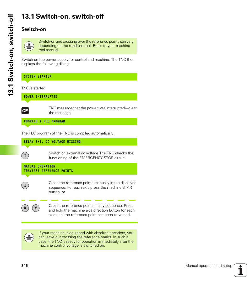1 switch-on, switch-off, Switch-on | HEIDENHAIN TNC 620 (73498x-01) ISO programming User Manual | Page 346 / 497