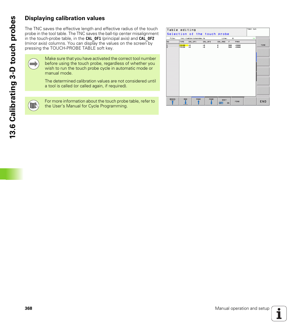 Displaying calibration values, 6 calibr ating 3-d t ouc h pr obes | HEIDENHAIN TNC 620 (73498x-01) ISO programming User Manual | Page 368 / 497