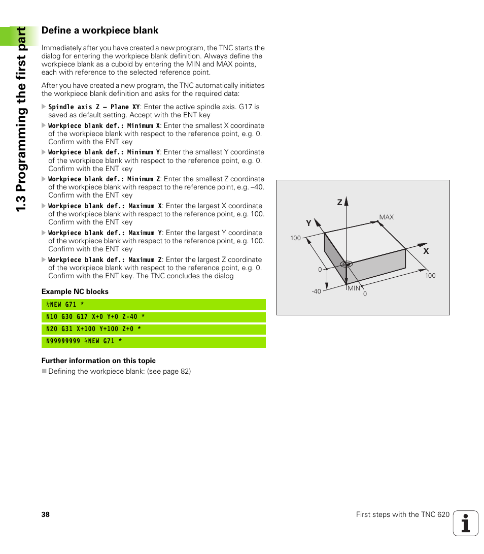 Define a workpiece blank, 3 pr ogr amming the first par t | HEIDENHAIN TNC 620 (73498x-01) ISO programming User Manual | Page 38 / 497