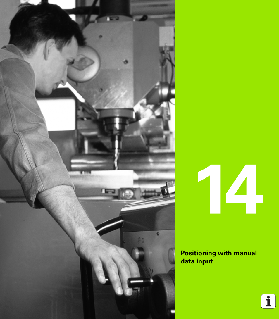 Positioning with manual data input, 14 positioning with manual data input | HEIDENHAIN TNC 620 (73498x-01) ISO programming User Manual | Page 385 / 497