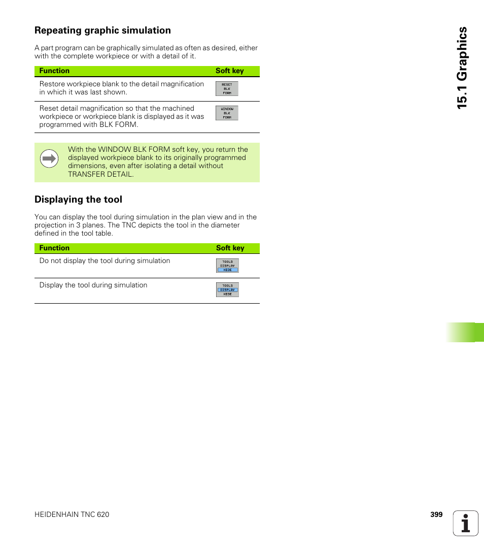 Repeating graphic simulation, Displaying the tool, 1 gr aphics | HEIDENHAIN TNC 620 (73498x-01) ISO programming User Manual | Page 399 / 497