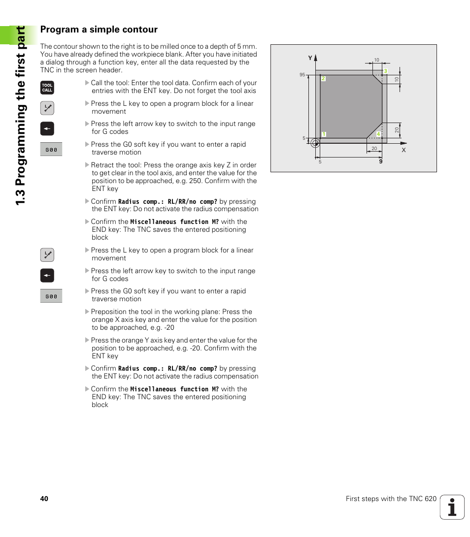 Program a simple contour, 3 pr ogr amming the first par t | HEIDENHAIN TNC 620 (73498x-01) ISO programming User Manual | Page 40 / 497