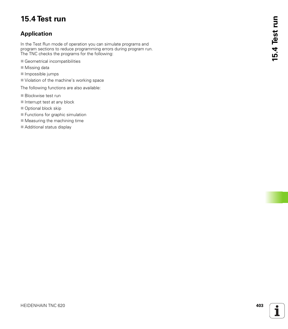 4 test run, Application | HEIDENHAIN TNC 620 (73498x-01) ISO programming User Manual | Page 403 / 497
