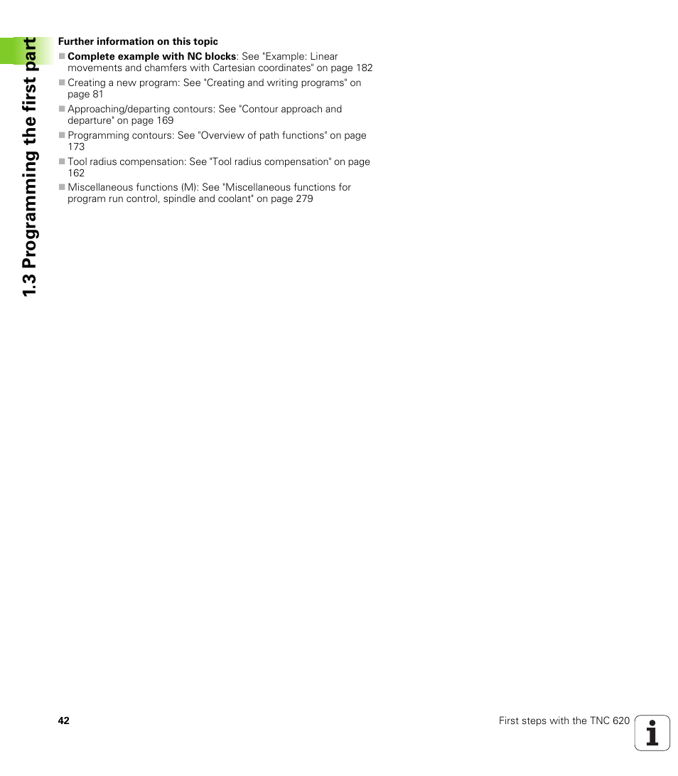 3 pr ogr amming the first par t | HEIDENHAIN TNC 620 (73498x-01) ISO programming User Manual | Page 42 / 497