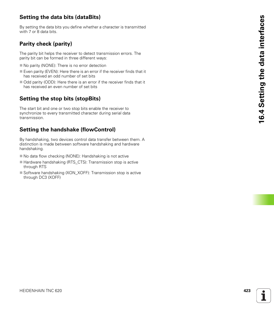 Setting the data bits (databits), Parity check (parity), Setting the stop bits (stopbits) | Setting the handshake (flowcontrol), 4 set ting the data int e rf aces | HEIDENHAIN TNC 620 (73498x-01) ISO programming User Manual | Page 423 / 497