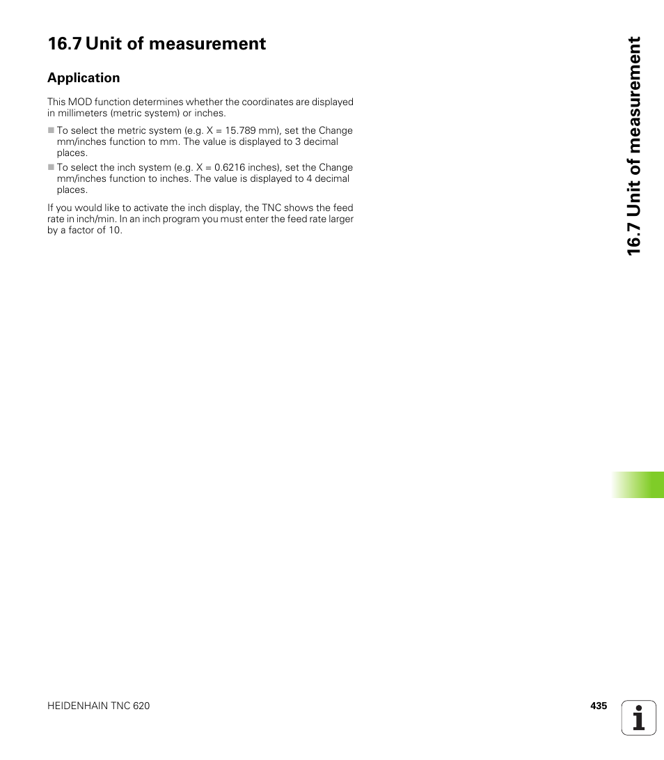 7 unit of measurement, Application, 7 unit of measur ement 16.7 unit of measurement | HEIDENHAIN TNC 620 (73498x-01) ISO programming User Manual | Page 435 / 497