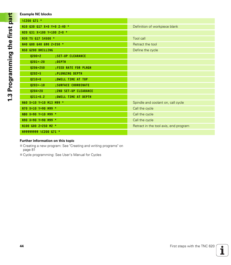 3 pr ogr amming the first par t | HEIDENHAIN TNC 620 (73498x-01) ISO programming User Manual | Page 44 / 497