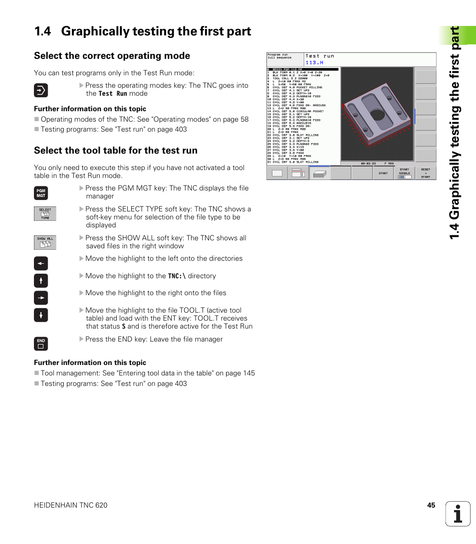 4 graphically testing the first part, Select the correct operating mode, Select the tool table for the test run | HEIDENHAIN TNC 620 (73498x-01) ISO programming User Manual | Page 45 / 497