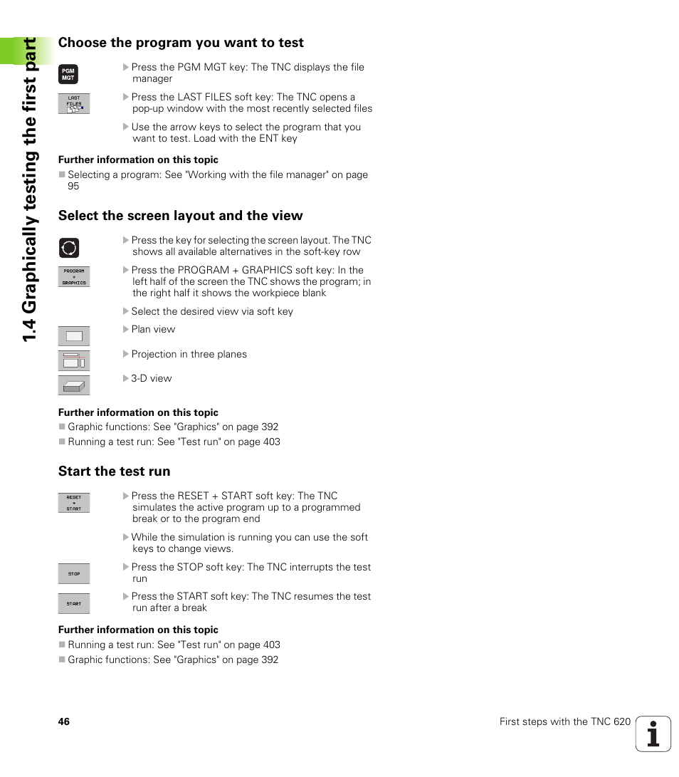 Choose the program you want to test, Select the screen layout and the view, Start the test run | 4 gr aphically t e sting the first par t | HEIDENHAIN TNC 620 (73498x-01) ISO programming User Manual | Page 46 / 497