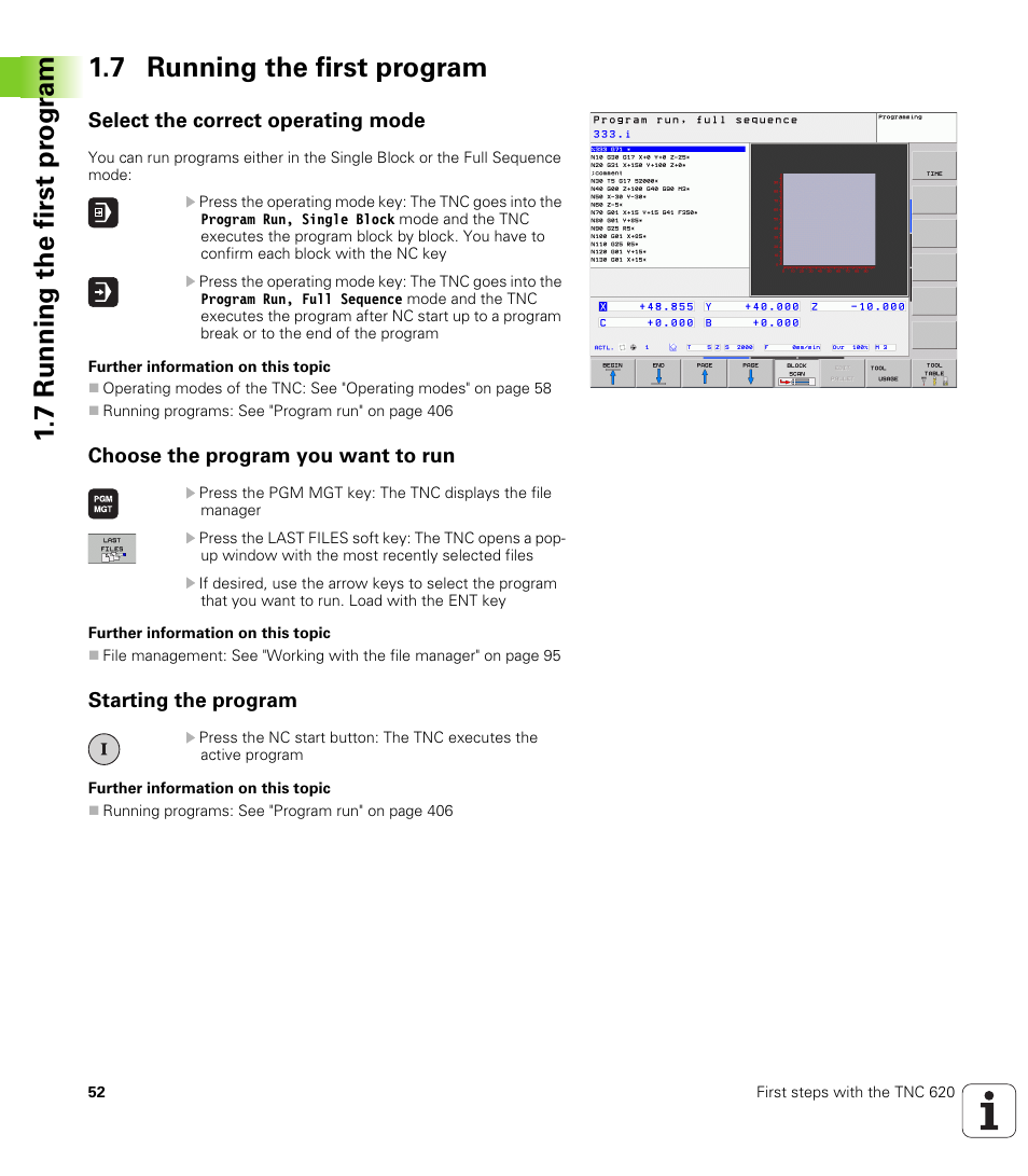 7 running the first program, Select the correct operating mode, Choose the program you want to run | Starting the program | HEIDENHAIN TNC 620 (73498x-01) ISO programming User Manual | Page 52 / 497