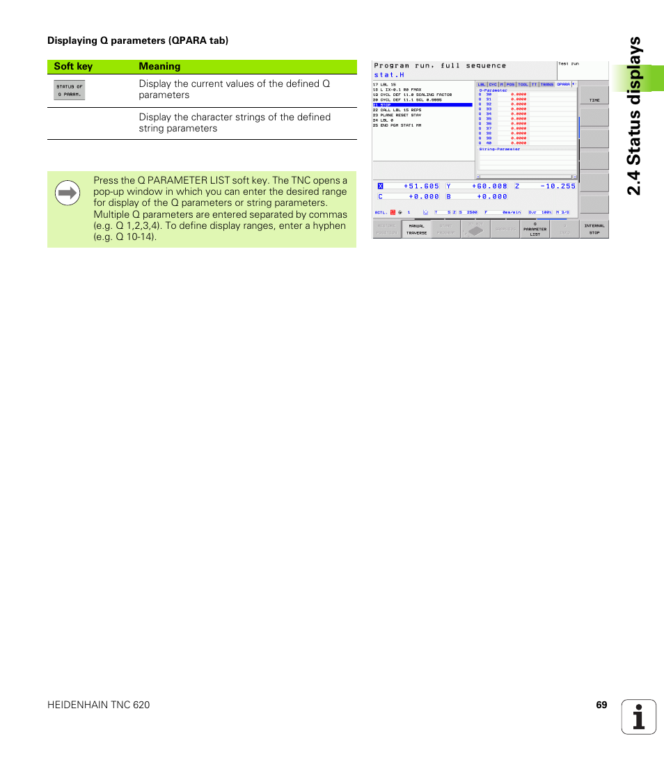 4 st at us disp la ys | HEIDENHAIN TNC 620 (73498x-01) ISO programming User Manual | Page 69 / 497