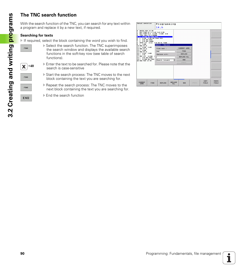 The tnc search function, 2 cr eating and wr iting pr ogr a ms | HEIDENHAIN TNC 620 (73498x-01) ISO programming User Manual | Page 90 / 497