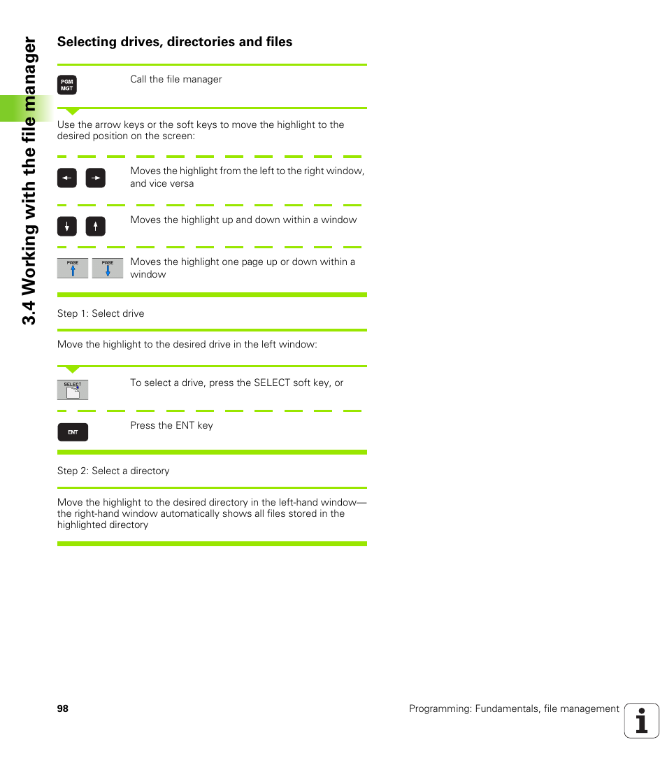 Selecting drives, directories and files, 4 w o rk ing with the file manag e r | HEIDENHAIN TNC 620 (73498x-01) ISO programming User Manual | Page 98 / 497