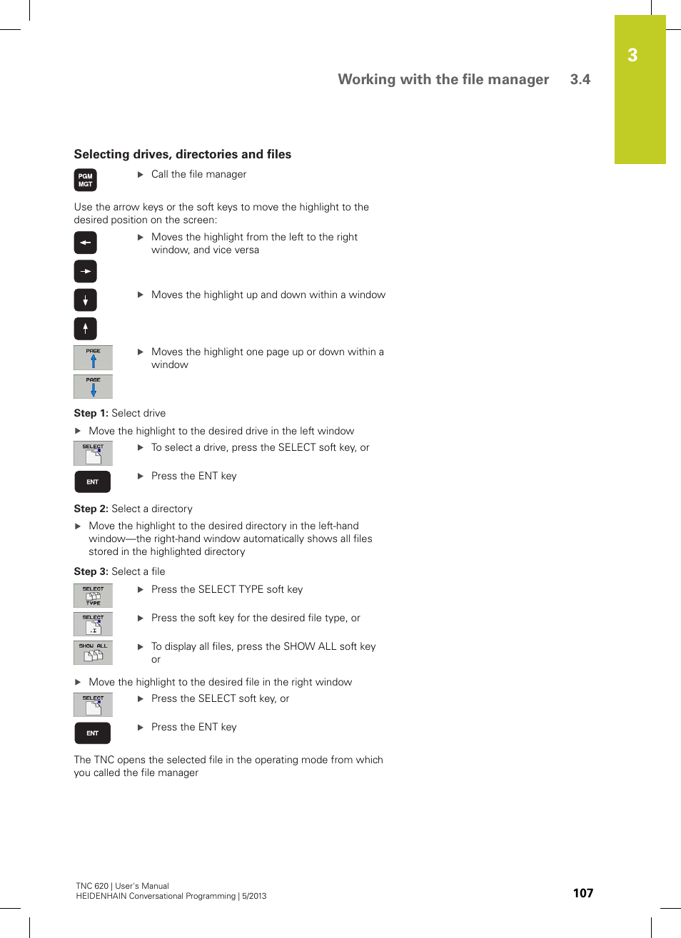 Selecting drives, directories and files, Working with the file manager 3.4 | HEIDENHAIN TNC 620 (73498x-02) User Manual | Page 107 / 599