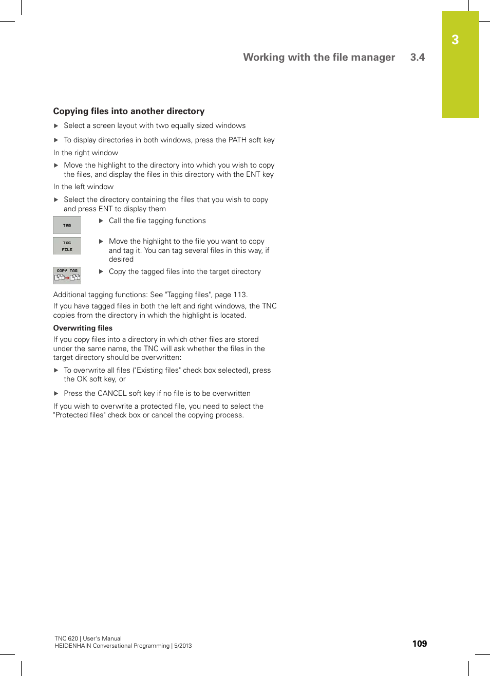 Copying files into another directory, Working with the file manager 3.4 | HEIDENHAIN TNC 620 (73498x-02) User Manual | Page 109 / 599