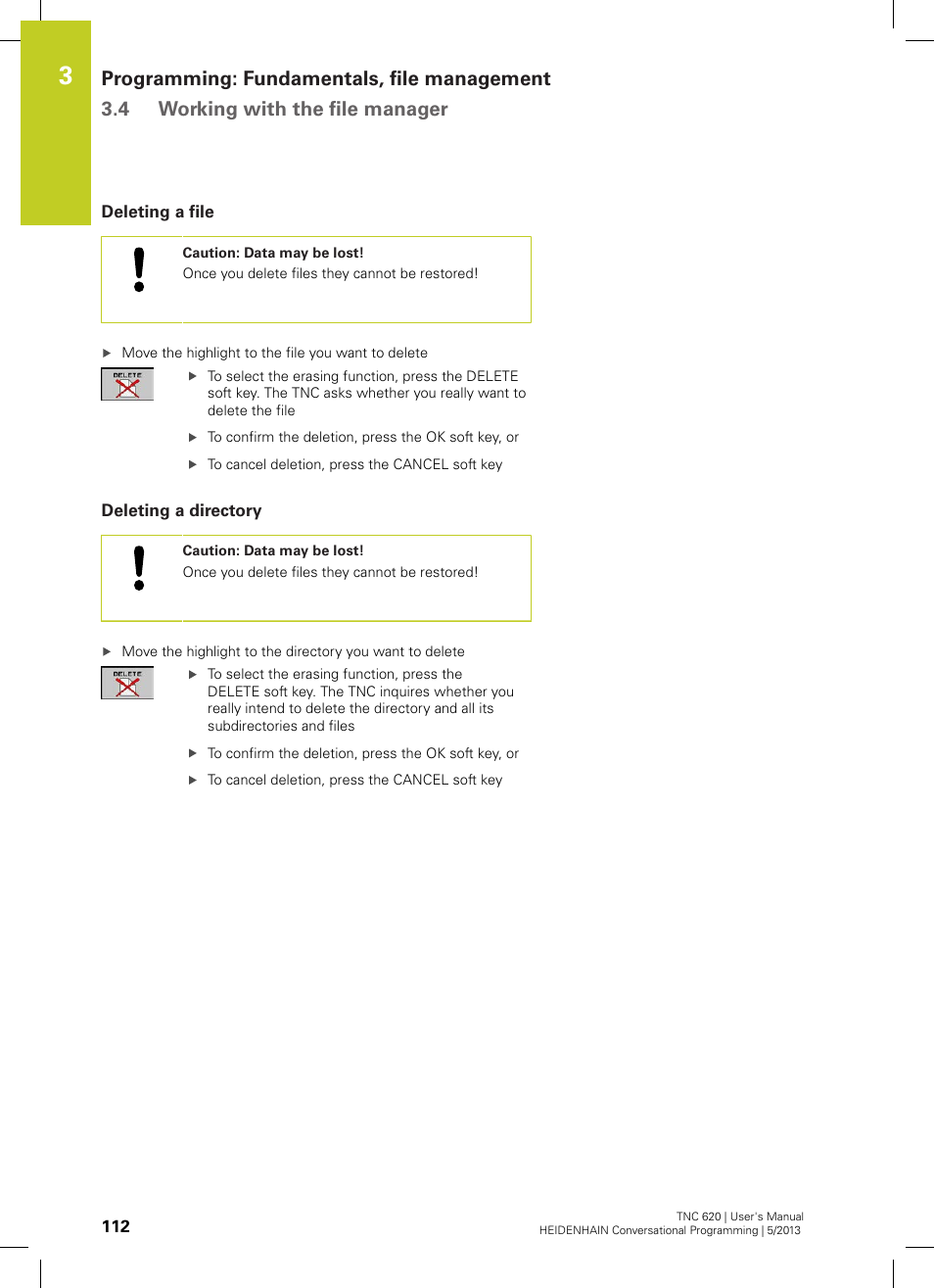 Deleting a file, Deleting a directory | HEIDENHAIN TNC 620 (73498x-02) User Manual | Page 112 / 599