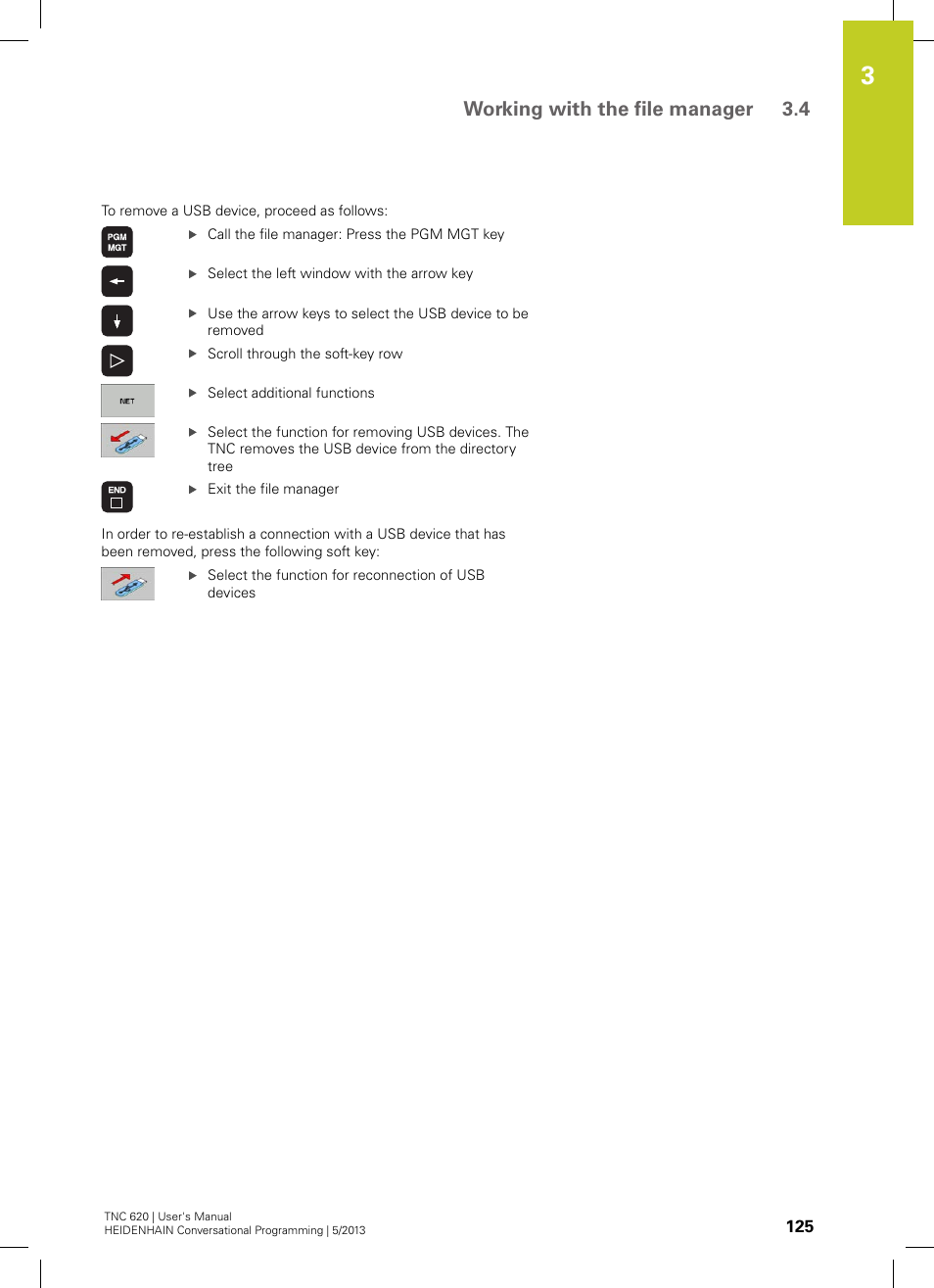 Working with the file manager 3.4 | HEIDENHAIN TNC 620 (73498x-02) User Manual | Page 125 / 599