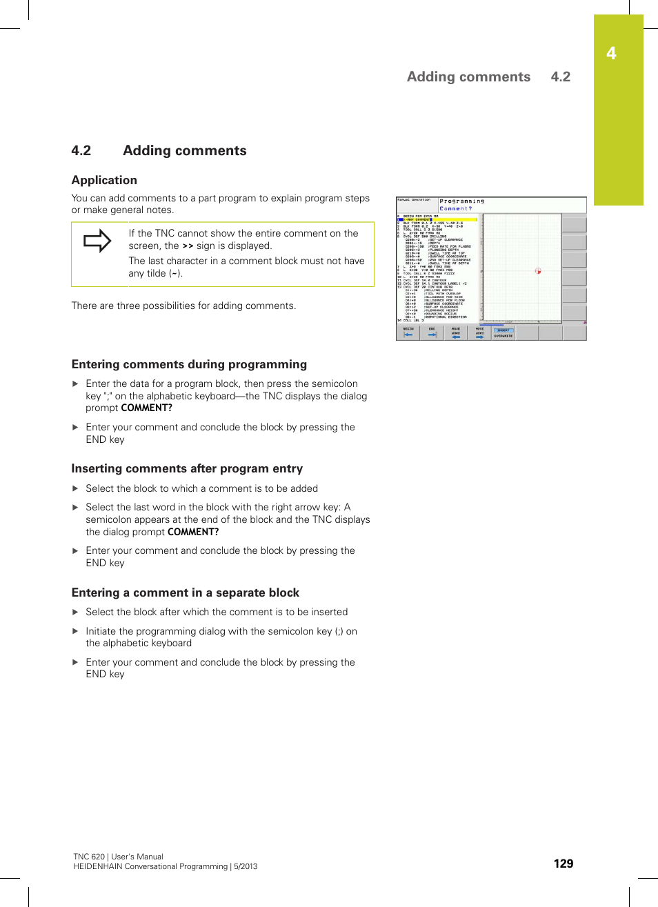 2 adding comments, Application, Entering comments during programming | Inserting comments after program entry, Entering a comment in a separate block, Adding comments, Adding comments 4.2 | HEIDENHAIN TNC 620 (73498x-02) User Manual | Page 129 / 599