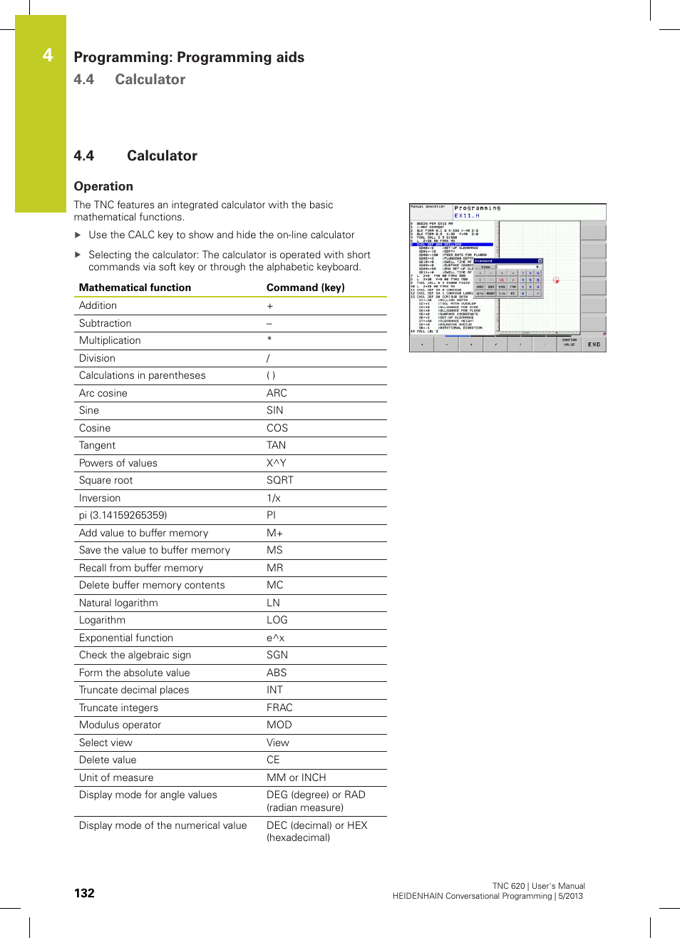 4 calculator, Operation, Calculator | Programming: programming aids 4.4 calculator | HEIDENHAIN TNC 620 (73498x-02) User Manual | Page 132 / 599