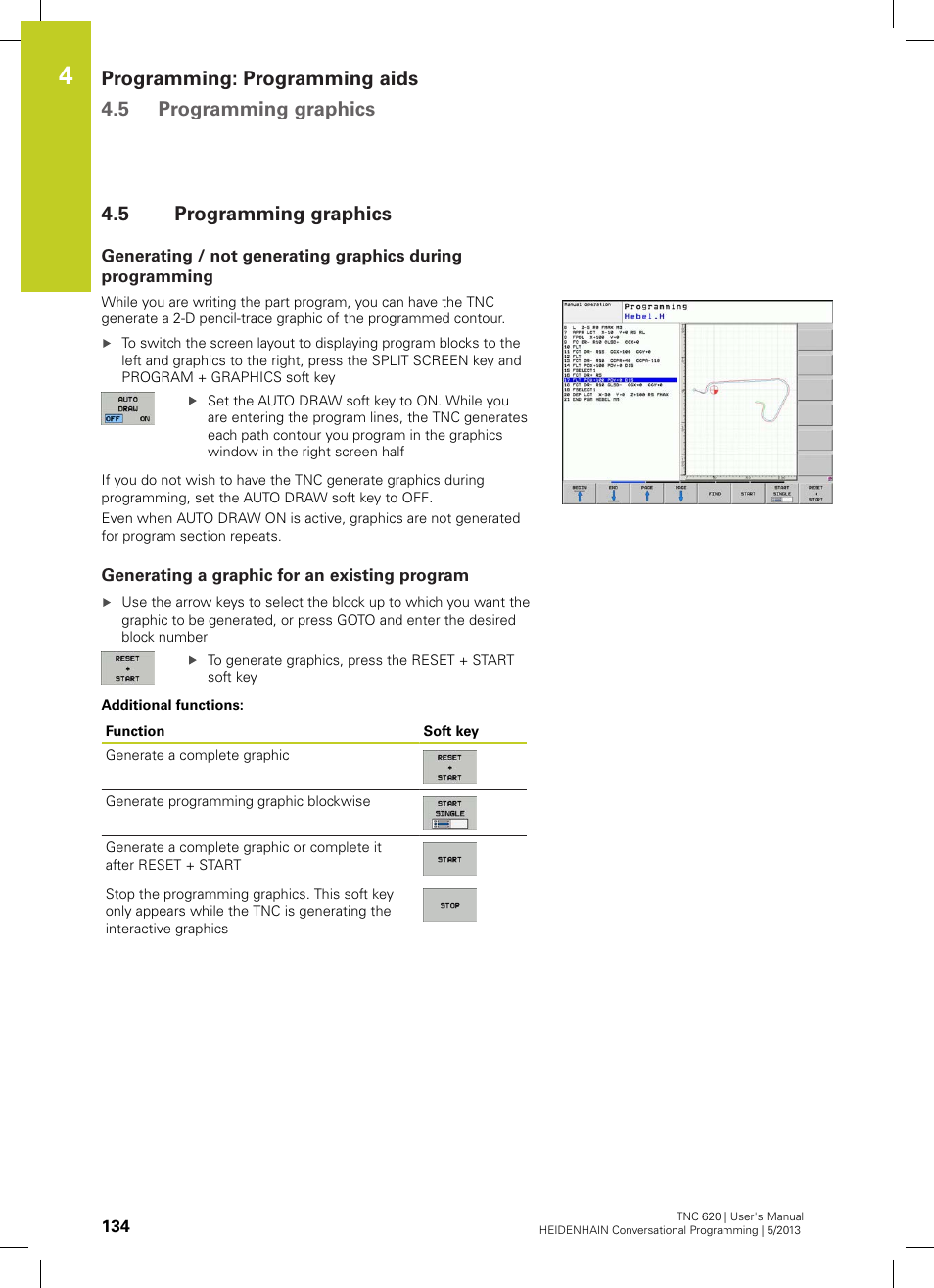 5 programming graphics, Generating a graphic for an existing program, Programming graphics | HEIDENHAIN TNC 620 (73498x-02) User Manual | Page 134 / 599