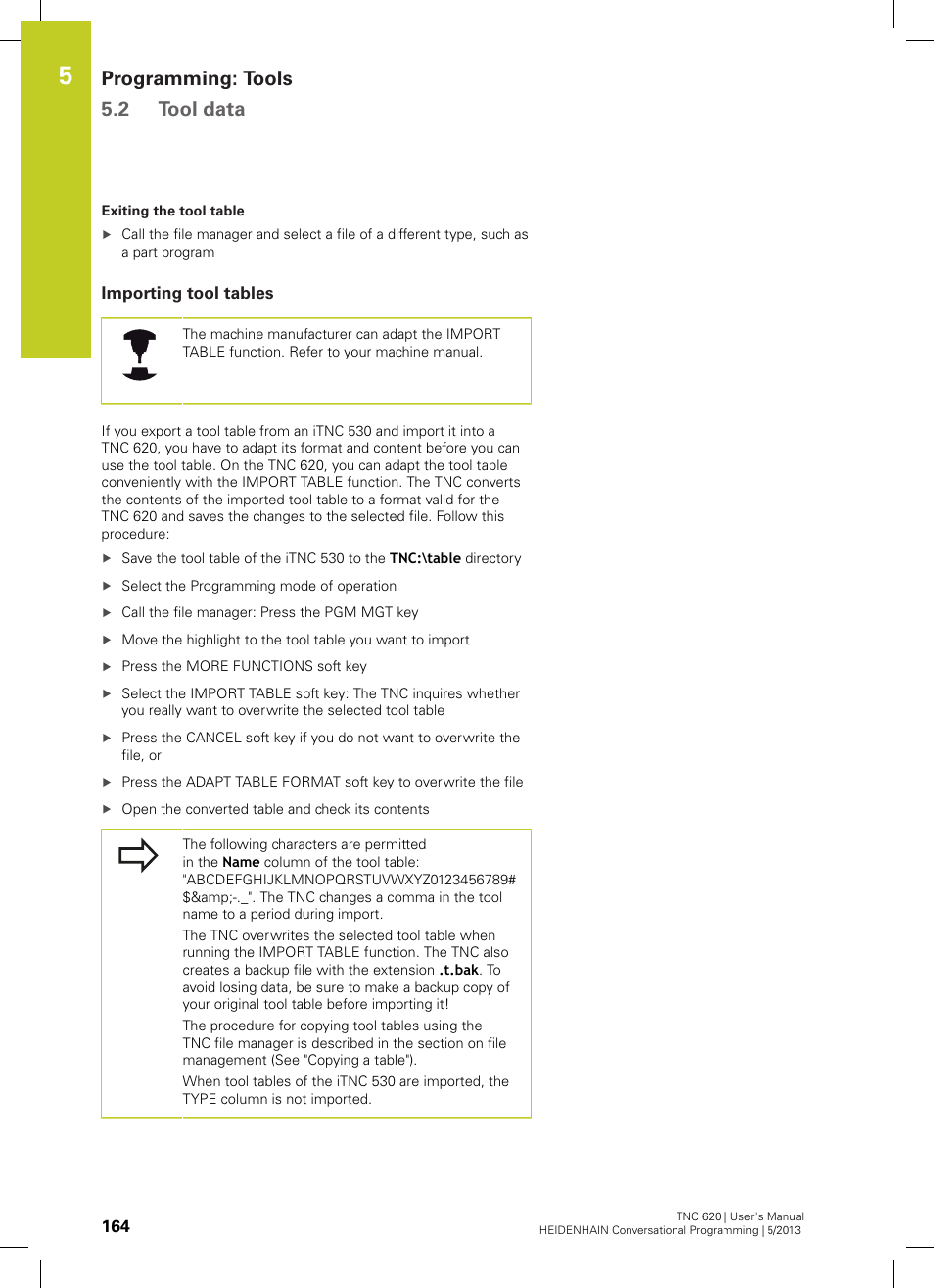 Importing tool tables, Programming: tools 5.2 tool data | HEIDENHAIN TNC 620 (73498x-02) User Manual | Page 164 / 599