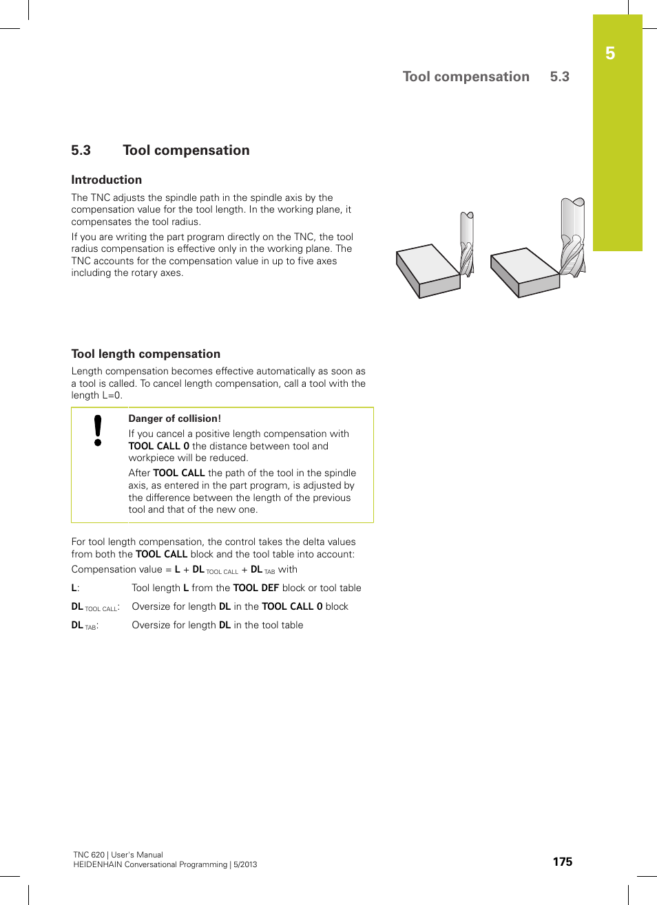 3 tool compensation, Introduction, Tool length compensation | Tool compensation, Tool compensation 5.3 | HEIDENHAIN TNC 620 (73498x-02) User Manual | Page 175 / 599