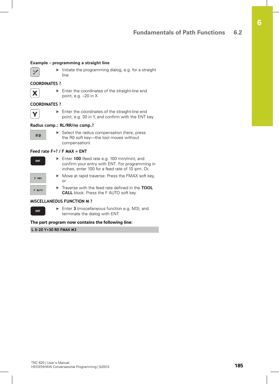 Fundamentals of path functions 6.2 | HEIDENHAIN TNC 620 (73498x-02) User Manual | Page 185 / 599