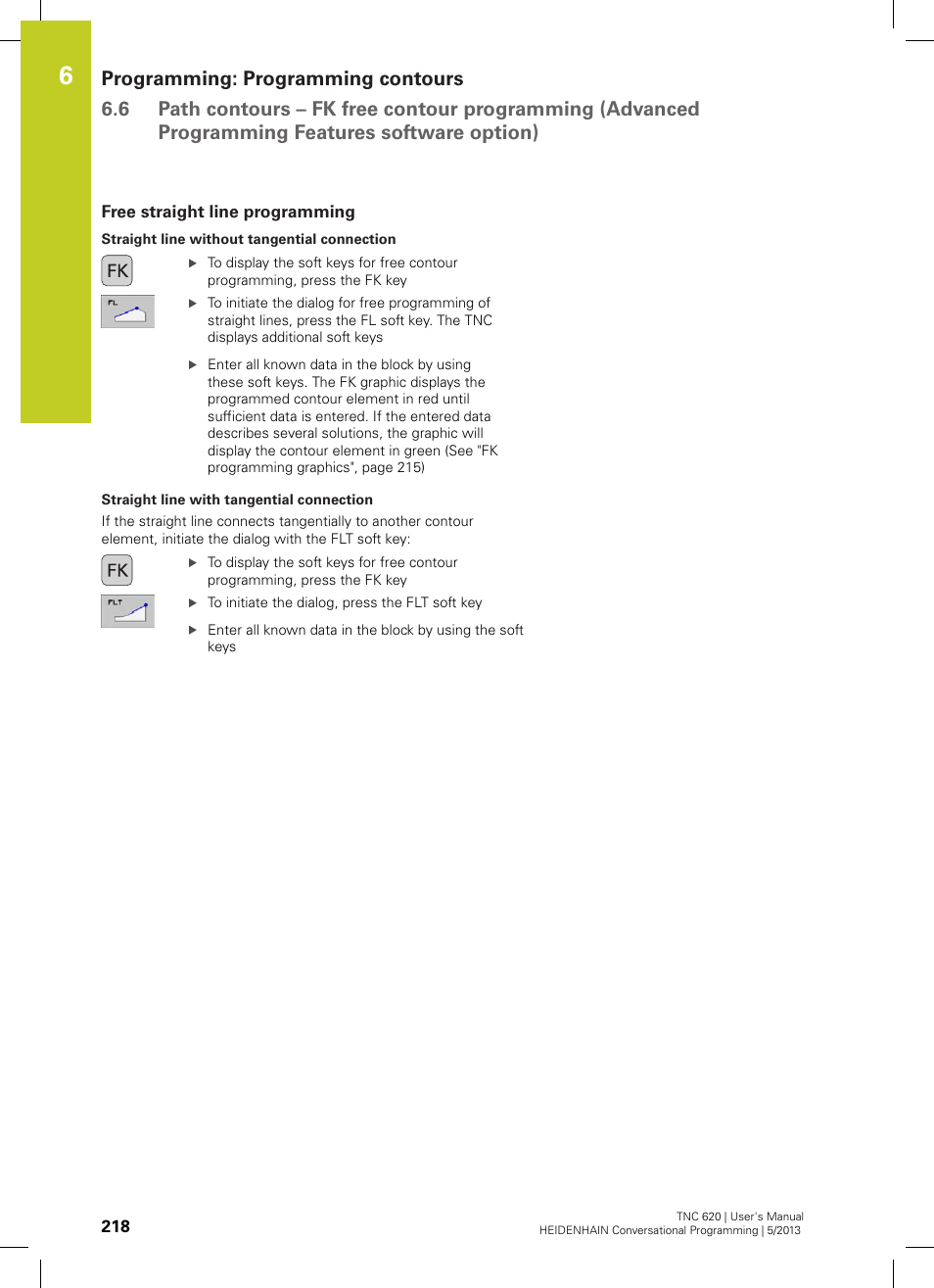 Free straight line programming | HEIDENHAIN TNC 620 (73498x-02) User Manual | Page 218 / 599