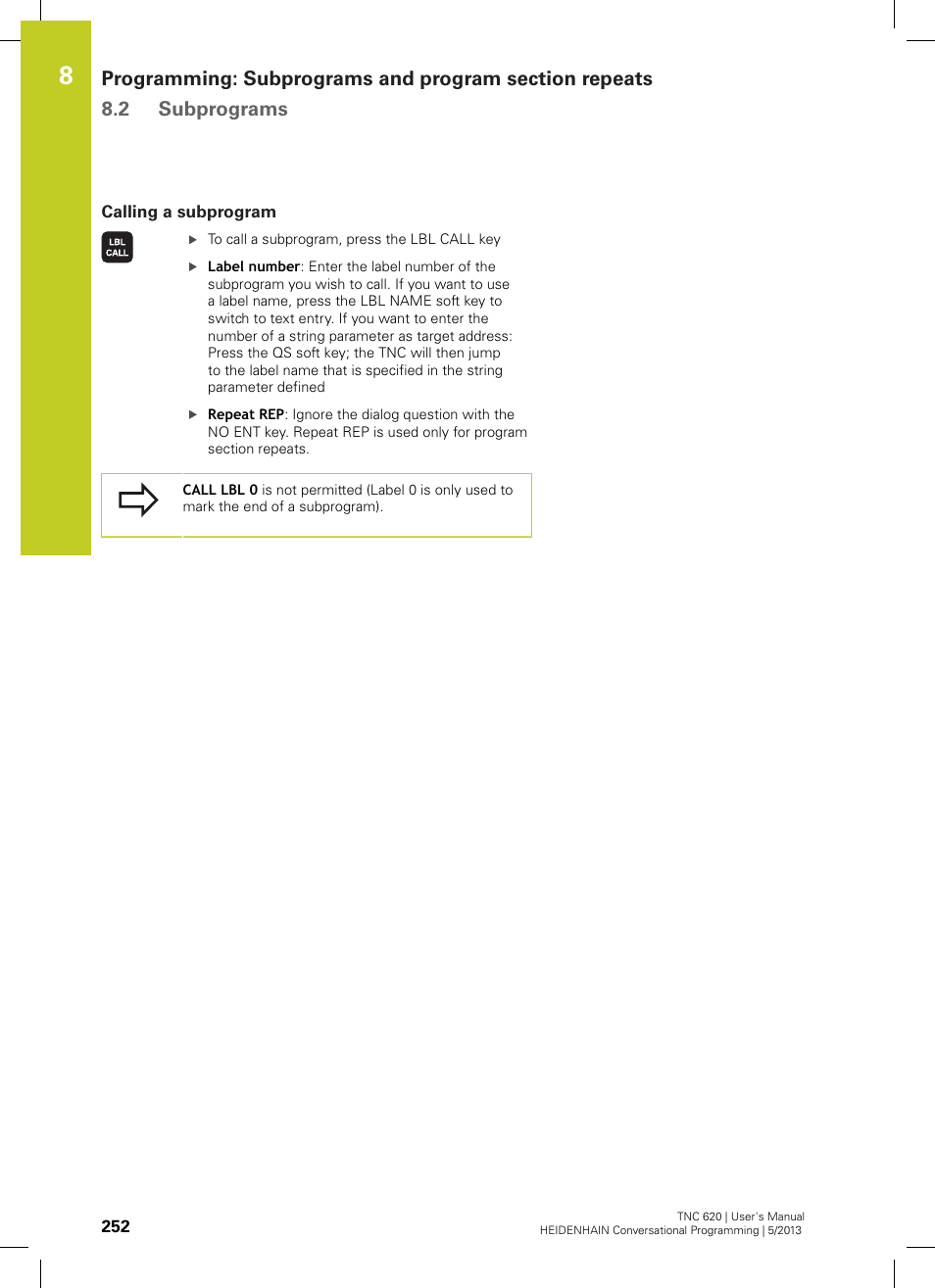 Calling a subprogram | HEIDENHAIN TNC 620 (73498x-02) User Manual | Page 252 / 599