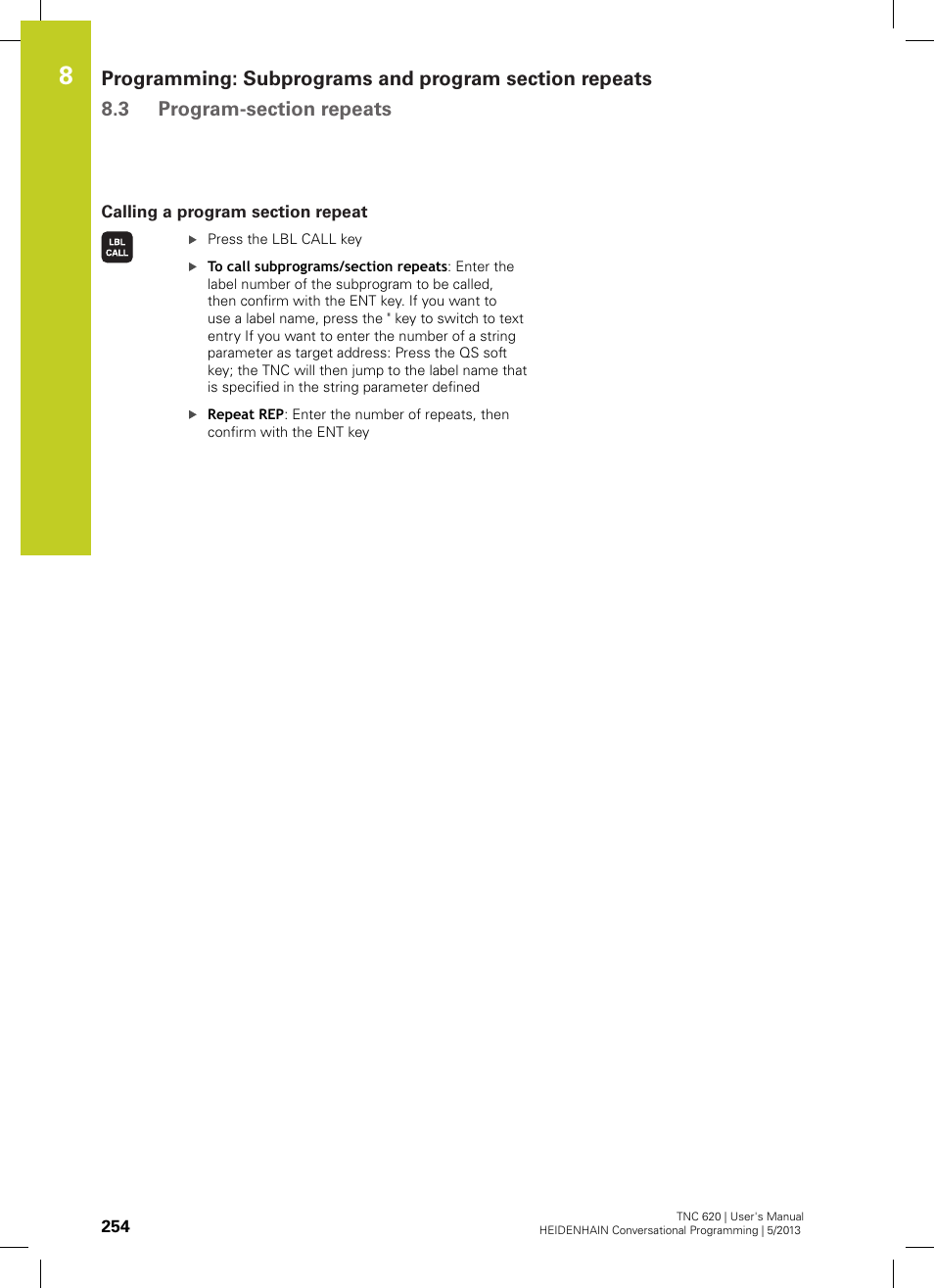 Calling a program section repeat | HEIDENHAIN TNC 620 (73498x-02) User Manual | Page 254 / 599