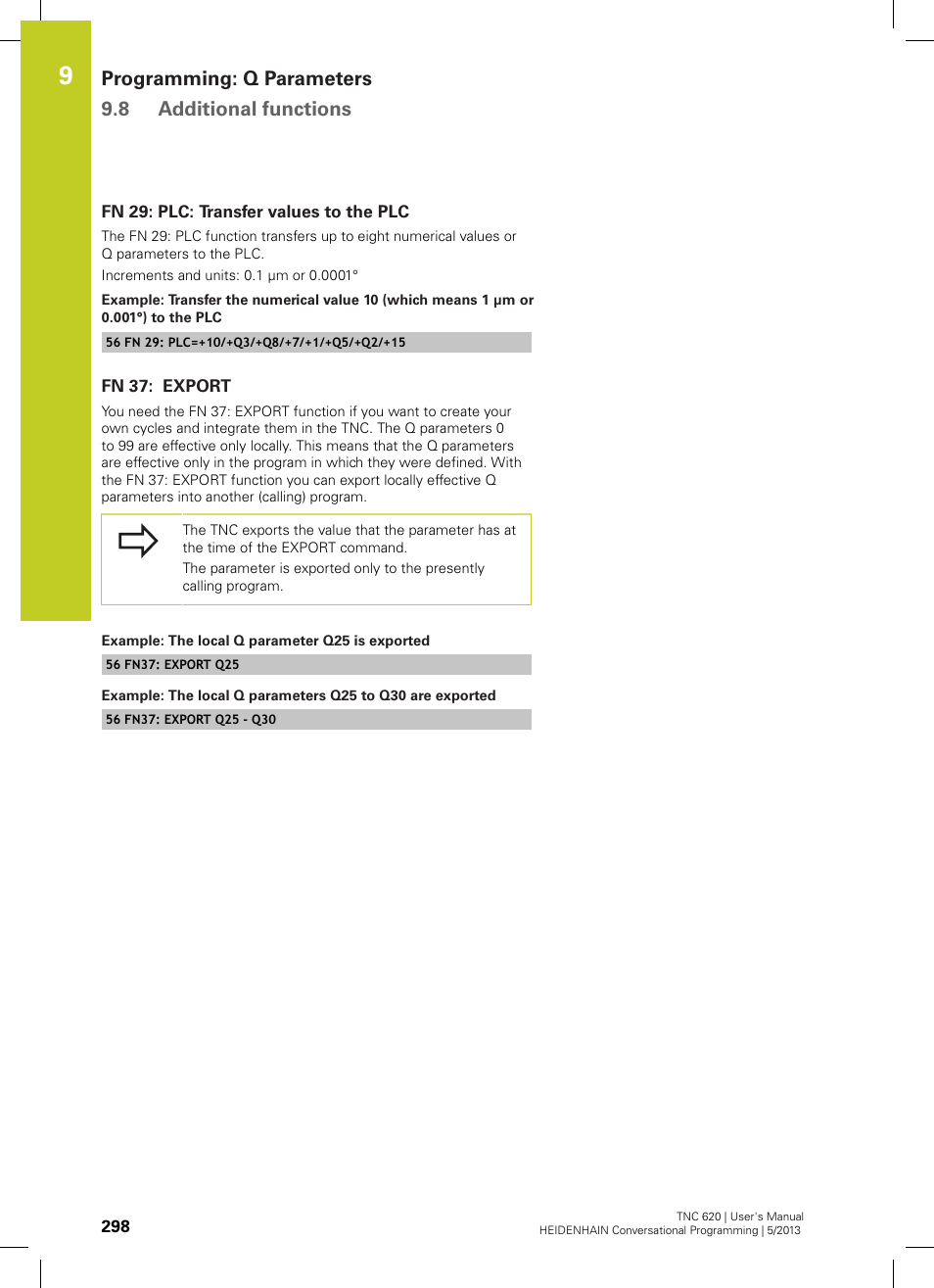 Fn 29: plc: transfer values to the plc, Fn 37: export, Programming: q parameters 9.8 additional functions | HEIDENHAIN TNC 620 (73498x-02) User Manual | Page 298 / 599