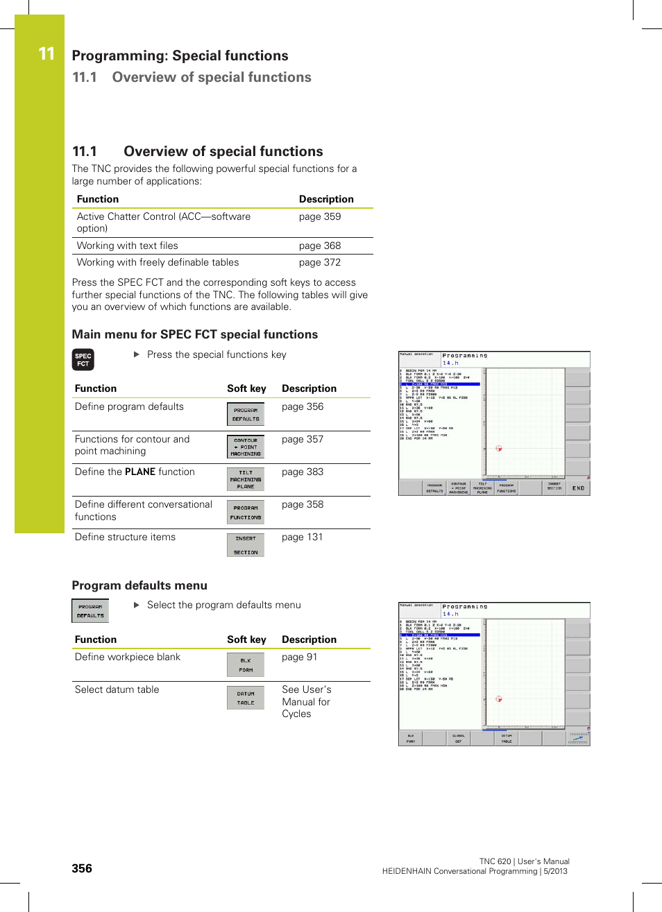 1 overview of special functions, Main menu for spec fct special functions, Program defaults menu | Overview of special functions | HEIDENHAIN TNC 620 (73498x-02) User Manual | Page 356 / 599