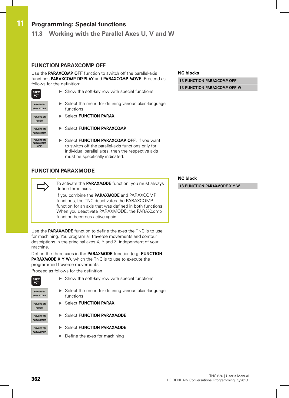 Function paraxcomp off, Function paraxmode | HEIDENHAIN TNC 620 (73498x-02) User Manual | Page 362 / 599