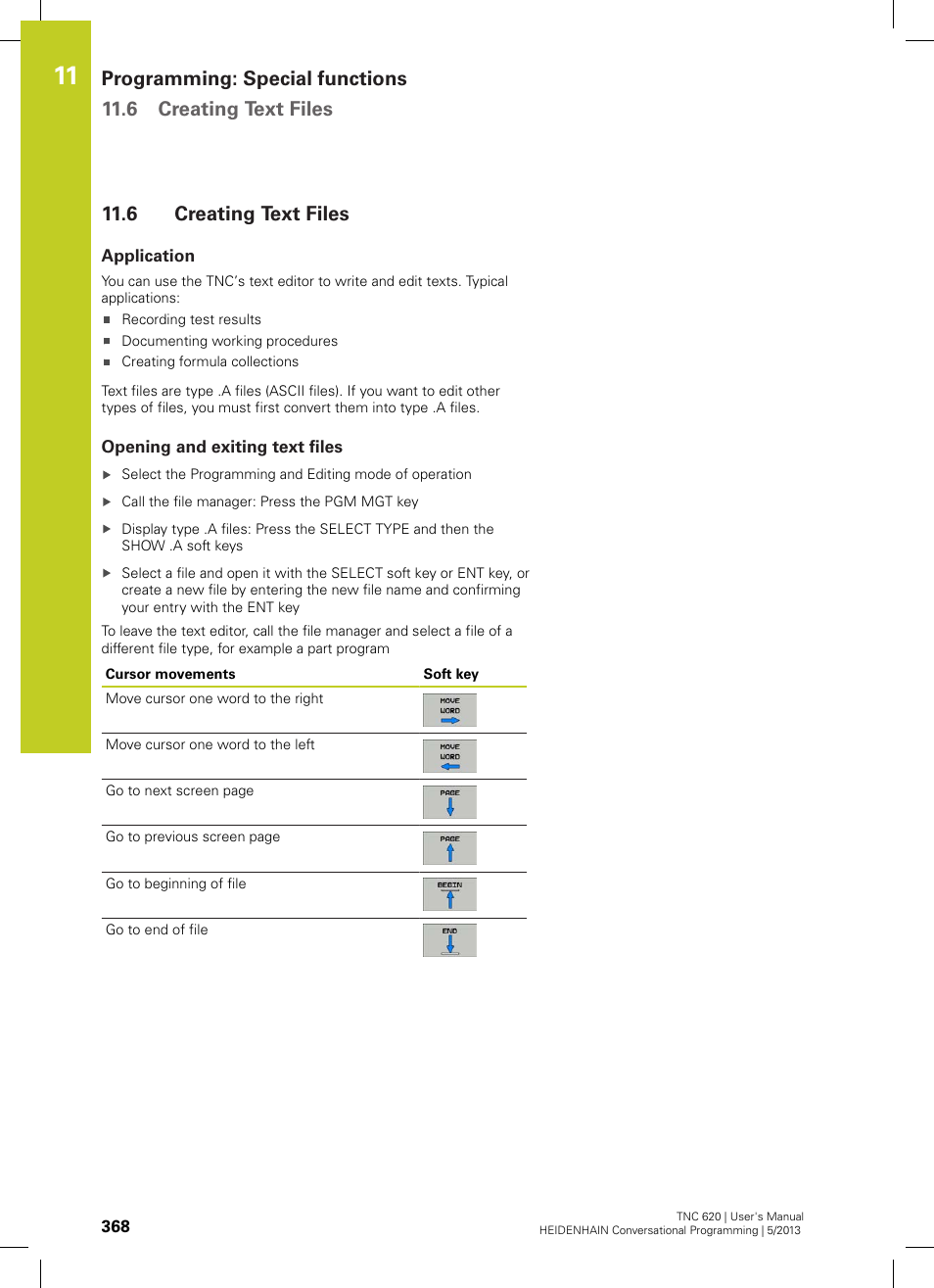 6 creating text files, Application, Opening and exiting text files | Creating text files | HEIDENHAIN TNC 620 (73498x-02) User Manual | Page 368 / 599