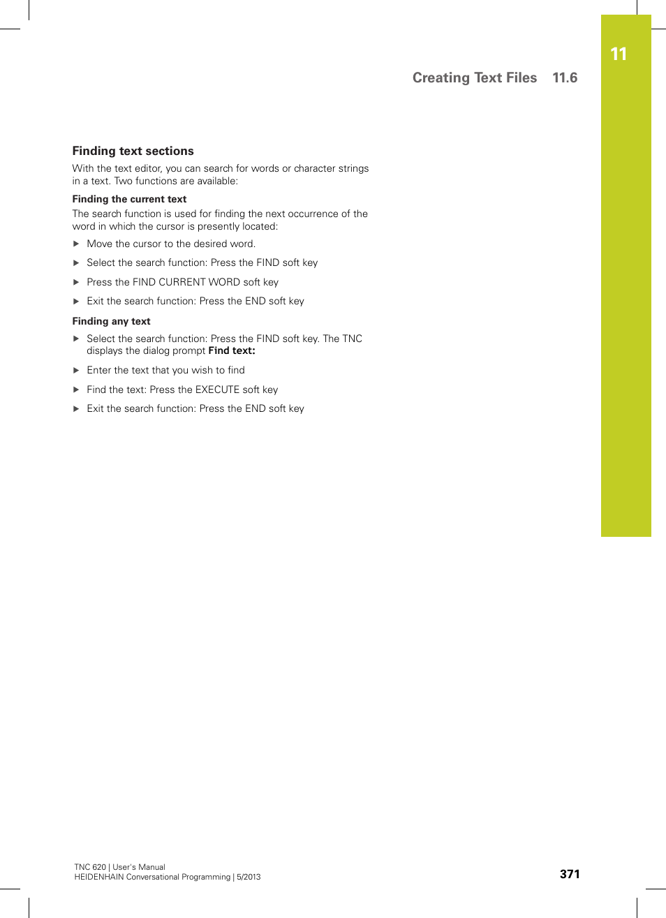 Finding text sections, Creating text files 11.6 | HEIDENHAIN TNC 620 (73498x-02) User Manual | Page 371 / 599