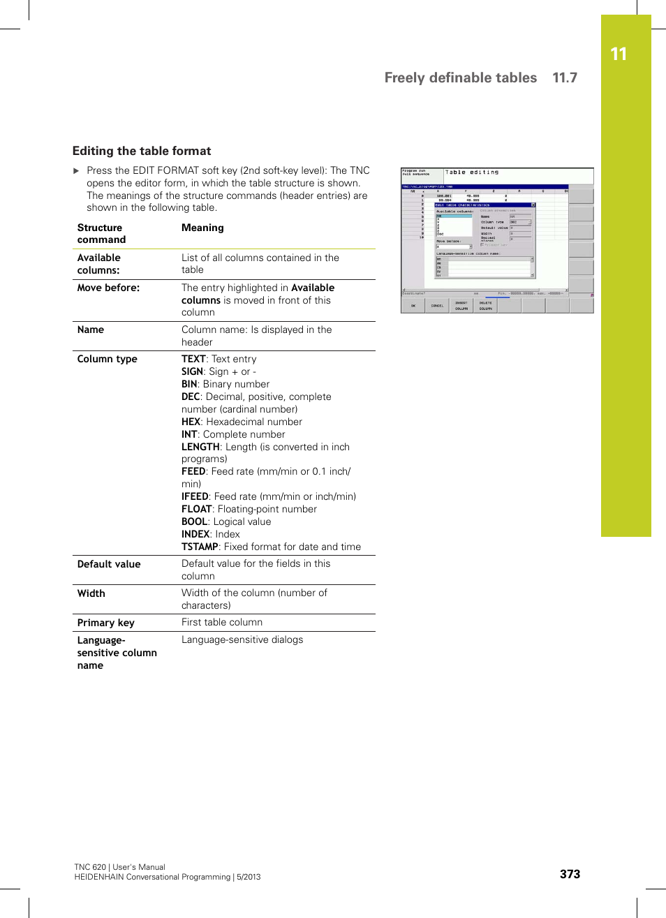 Editing the table format, Freely definable tables 11.7 | HEIDENHAIN TNC 620 (73498x-02) User Manual | Page 373 / 599