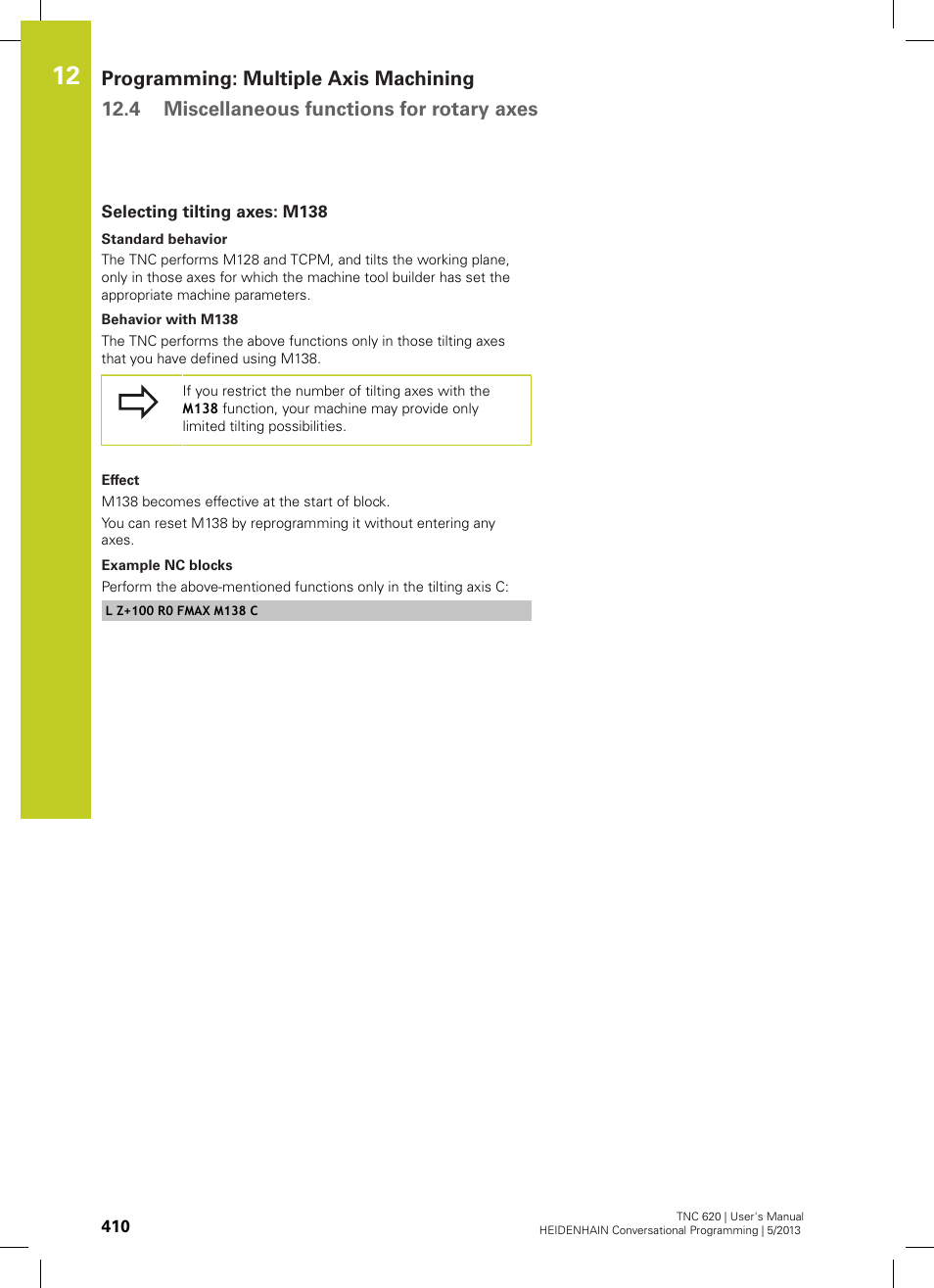 Selecting tilting axes: m138 | HEIDENHAIN TNC 620 (73498x-02) User Manual | Page 410 / 599