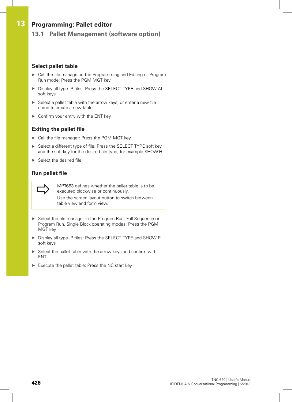 Select pallet table, Exiting the pallet file, Run pallet file | HEIDENHAIN TNC 620 (73498x-02) User Manual | Page 426 / 599