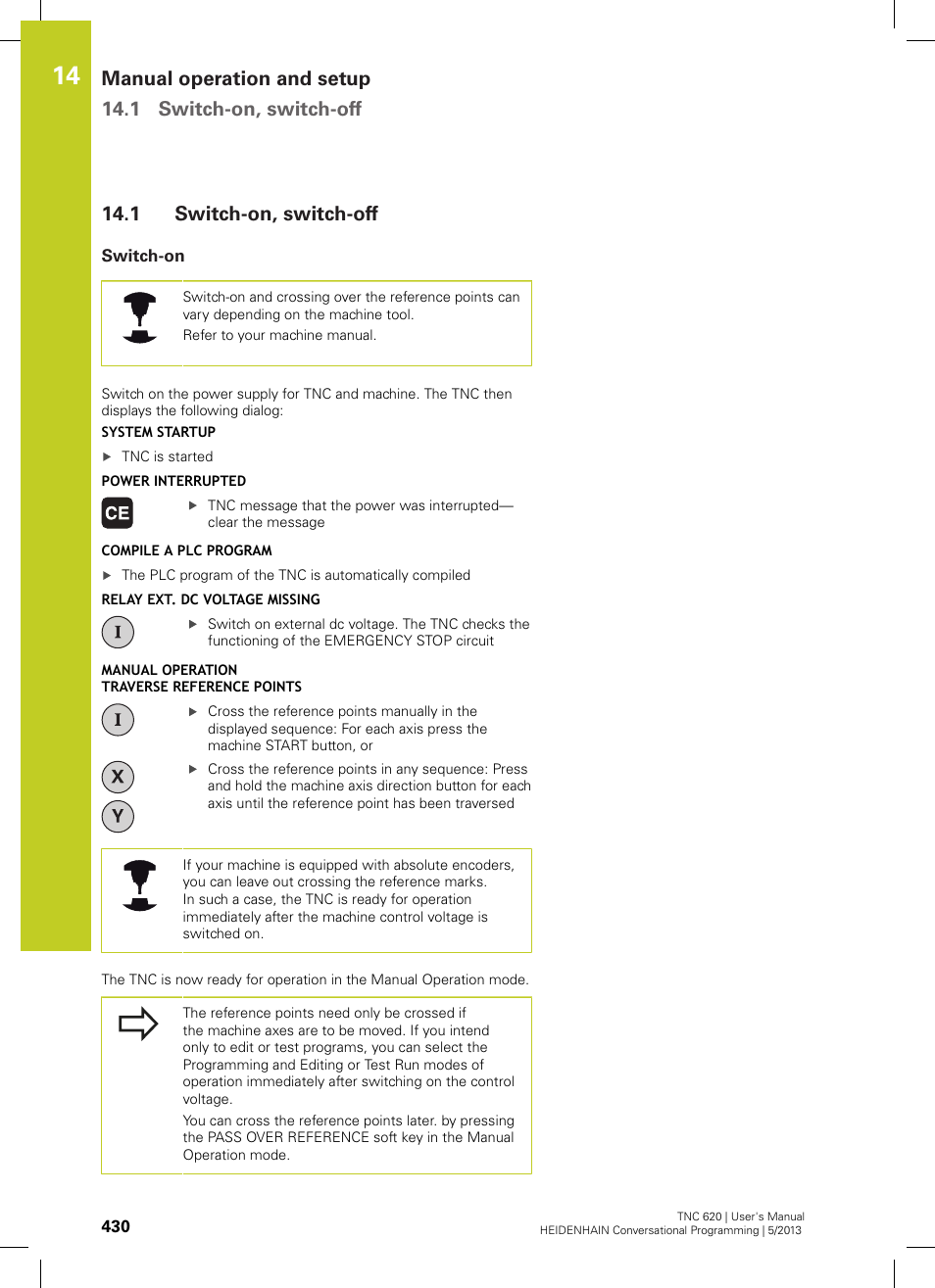 1 switch-on, switch-off, Switch-on, Switch-on, switch-off | HEIDENHAIN TNC 620 (73498x-02) User Manual | Page 430 / 599